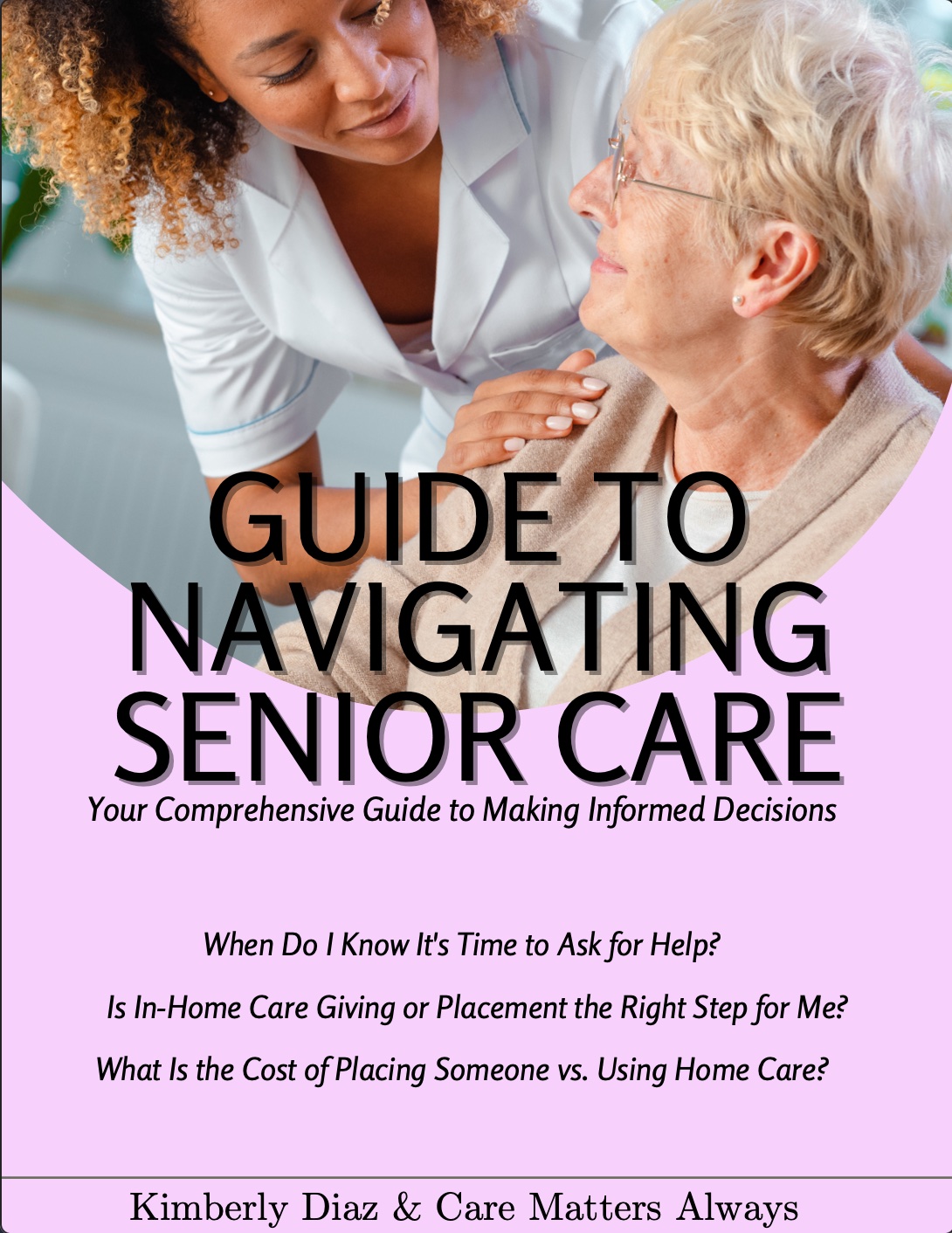 Guide to Navigating Senior Care